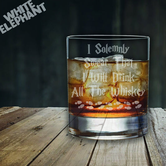 I Solemnly Swear To Drink All The Whiskey Laser Etched Whiskey or High-Ball Glass